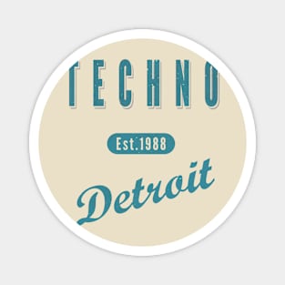 TECHNO 1988 DETROIT Magnet